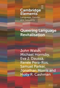 Book Cover for Queering Language Revitalisation by John Walsh