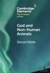 Book Cover for God and Non-Human Animals by Simon Kittle