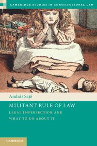 Book Cover for Militant Rule of Law by András Sajó