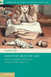 Book Cover for Militant Rule of Law by András Sajó