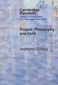 Book Cover for Popper, Philosophy and Faith by Anthony OHear