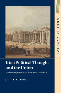 Book Cover for Irish Political Thought and the Union by Colin Reid