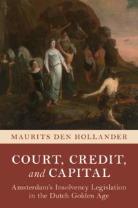 Book Cover for Court, Credit, and Capital by Maurits den Hollander