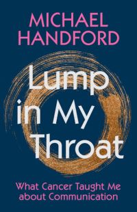 Book Cover for Lump in My Throat by Michael Handford