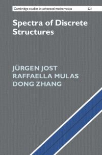 Book Cover for Spectra of Discrete Structures by Jürgen Jost, Raffaella Mulas, Dong Zhang