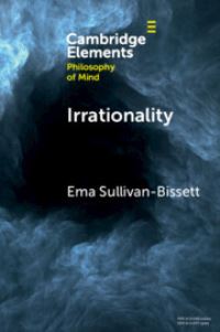Book Cover for Irrationality by Ema SullivanBissett