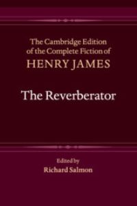 Book Cover for The Reverberator by Henry James, Henry James