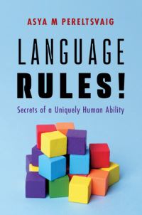Book Cover for Language Rules! by Asya Pereltsvaig