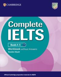 Book Cover for Complete IELTS Bands 4-5 Workbook Without Answers by Rawdon Wyatt