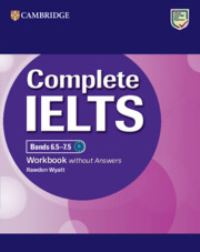 Book Cover for Complete IELTS Bands 6.5-7.5 Workbook Without Answers by Rawdon Wyatt
