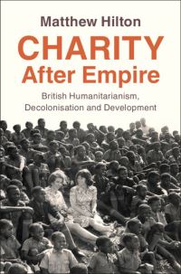 Book Cover for Charity After Empire by Matthew Hilton