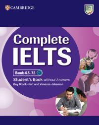 Book Cover for Complete IELTS. Bands 6.5-7.5 Student's Book Without Answers by Guy BrookHart, Vanessa Jakeman