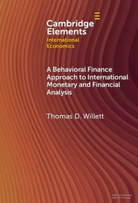 Book Cover for A Behavioral Finance Approach to International Monetary and Financial Analysis by Thomas D Willett