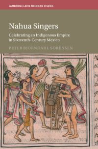 Book Cover for Nahua Singers by Peter Bjorndahl Sorensen