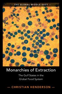 Book Cover for Monarchies of Extraction by Christian Henderson
