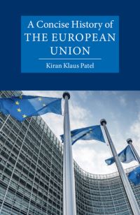 Book Cover for A Concise History of the European Union by Kiran Klaus Patel