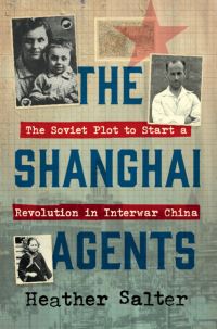 Book Cover for The Shanghai Agents by Heather Salter