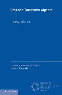 Book Cover for Sets and Transfinite Algebra by Thomas Müller