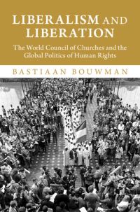 Book Cover for Liberalism and Liberation by Bastiaan Bouwman