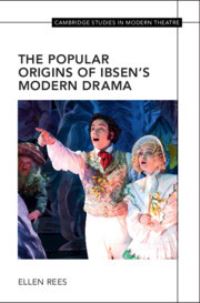 Book Cover for The Popular Origins of Ibsen's Modern Drama by Ellen Rees