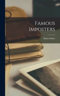 Book Cover for Famous Imposters by Bram Stoker