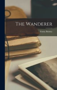 Book Cover for The Wanderer by Fanny Burney