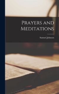 Book Cover for Prayers and Meditations by Samuel Johnson