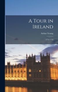Book Cover for A Tour in Ireland by Arthur Young