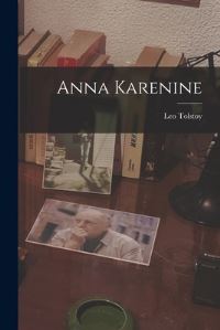 Book Cover for Anna Karenine by Leo Tolstoy