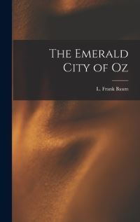 Book Cover for The Emerald City of Oz by L Frank Baum