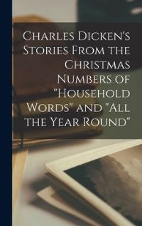 Book Cover for Charles Dicken's Stories From the Christmas Numbers of 
