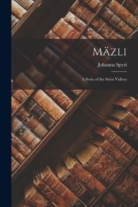 Book Cover for Mäzli by Johanna Spyri