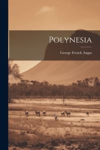 Book Cover for Polynesia by George French Angas