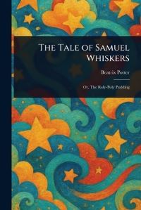 Book Cover for The Tale of Samuel Whiskers by Beatrix Potter