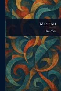 Book Cover for Messiah by Gore Vidal