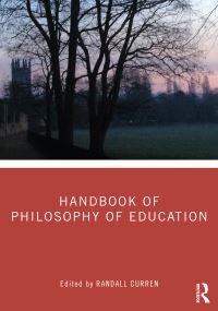 Book Cover for Handbook of Philosophy of Education by Randall R Curren