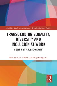 Book Cover for Transcending Equality, Diversity and Inclusion at Work by Marguerite L Weber, Hugo Gaggiotti