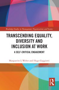 Book Cover for Transcending Equality, Diversity and Inclusion at Work by Marguerite L Weber, Hugo Gaggiotti