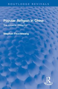Book Cover for Popular Religion in China by Stephan Feuchtwang