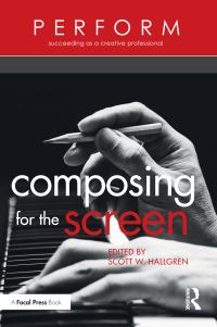 Book Cover for Composing for the Screen by Scott W Hallgren