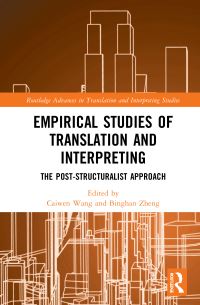 Book Cover for Empirical Studies of Translation and Interpreting by Caiwen Wang, Binghan Zheng