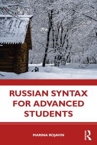 Book Cover for Russian Syntax for Advanced Students by Marina Rojavin
