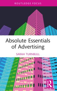 Book Cover for Absolute Essentials of Advertising by Sarah Turnbull