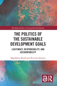 Book Cover for The Politics of the Sustainable Development Goals by Magdalena Bexell, Kristina Jönsson