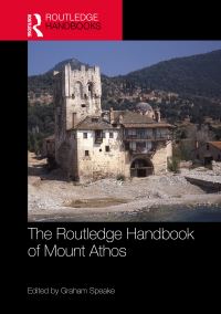Book Cover for The Routledge Handbook of Mount Athos by Graham Speake