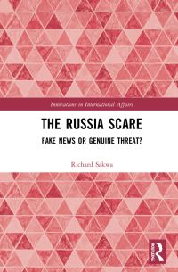 Book Cover for The Russia Scare by Richard Sakwa