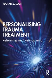 Book Cover for Personalising Trauma Treatment by Michael J Scott