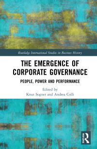 Book Cover for The Emergence of Corporate Governance by Knut Sogner, Andrea Colli