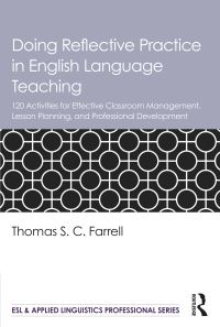 Book Cover for Doing Reflective Practice in English Language Teaching by Thomas S C Farrell