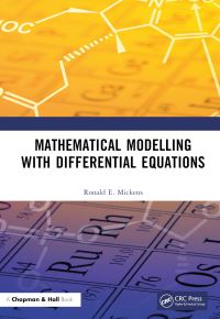 Book Cover for Mathematical Modeling With Differential Equations by Ronald E Mickens